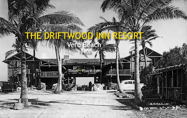 The Driftwood Inn Resort, Vero Beach, 1940s