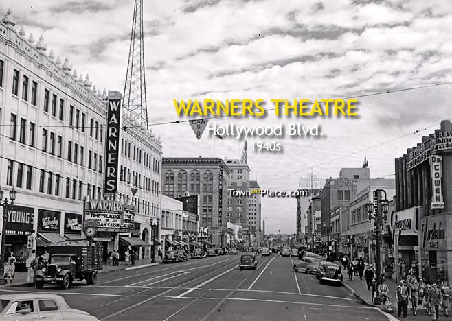 Warner's Theatre, Hollywood Blvd., 1940s