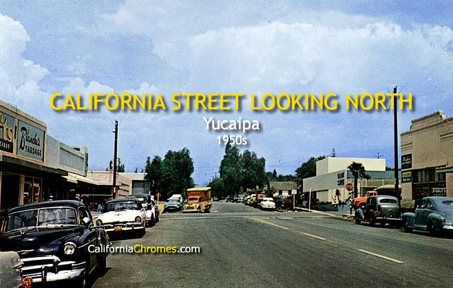 California Street Looking North Yucaipa, c. 1955